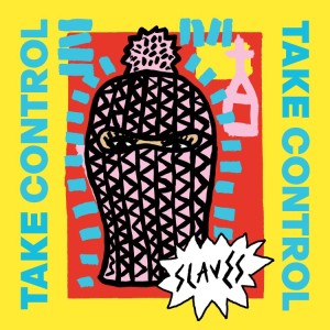 slaves-take-control-cover